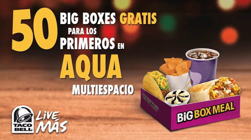 Taco Bell España: creatividad de la apertura de Aqua con 50 Big Box gratis